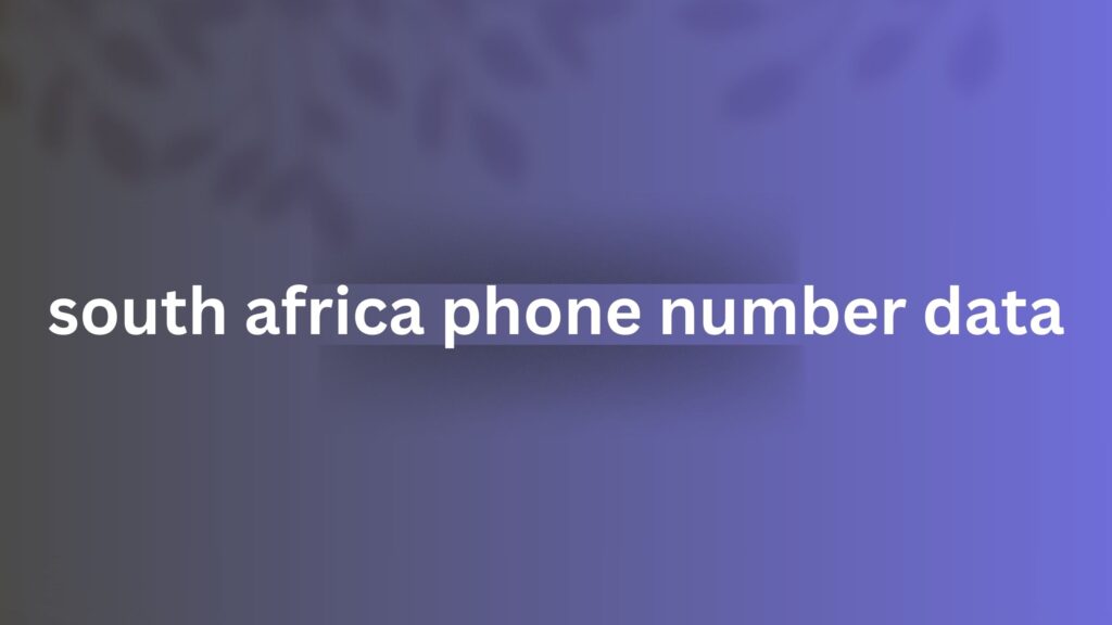 south africa phone number data