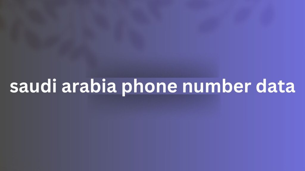 saudi arabia phone number data