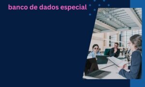 banco de dados especial