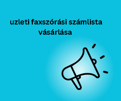 uzleti faxszórási számlista vásárlása