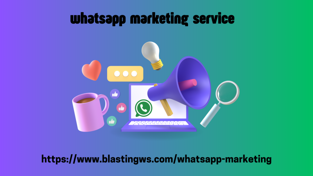 whatsapp marketing service